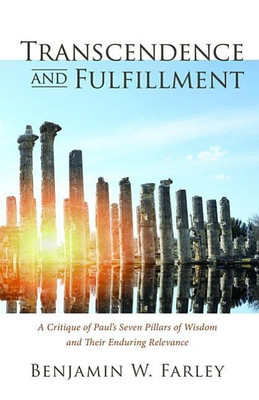 Transcendence and Fulfillment(English, Paperback, Farley Benjamin W)