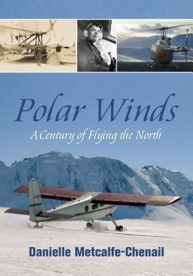 Polar Winds(English, Paperback, Metcalfe-Chenail Danielle MA)