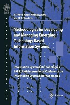 Methodologies for Developing and Managing Emerging Technology Based Information Systems(English, Paperback, unknown)