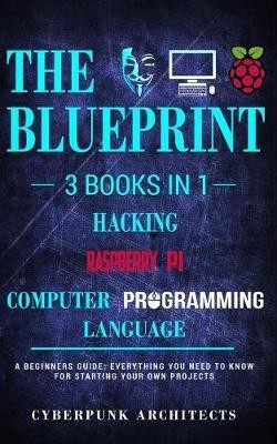 Raspberry Pi & Hacking & Computer Programming Languages(English, Paperback, Architects Cyberpunk)