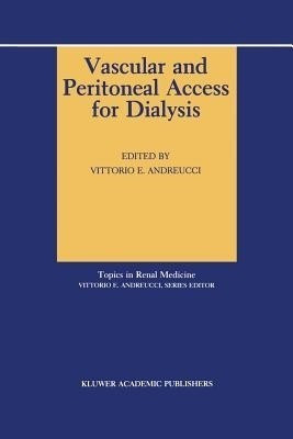 Vascular and Peritoneal Access for Dialysis(English, Paperback, unknown)