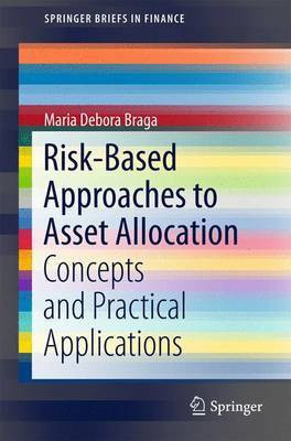 Risk-Based Approaches to Asset Allocation(English, Paperback, Braga Maria Debora)