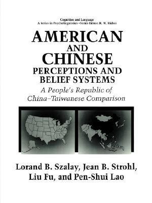 American and Chinese Perceptions and Belief Systems(English, Paperback, Fu L.)