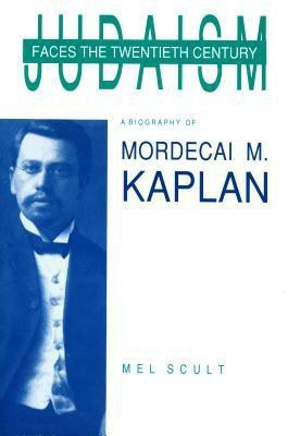 Judaism Faces the Twentieth Century(English, Paperback, Scult Mel)