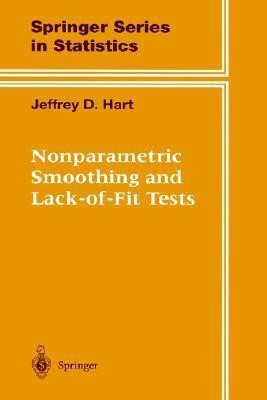 Nonparametric Smoothing and Lack-of-Fit Tests(English, Hardcover, Hart Jeffrey)