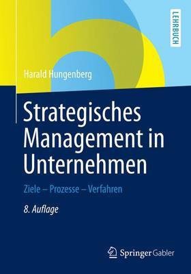 Strategisches Management in Unternehmen(German, Paperback, Hungenberg Harald)