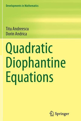 Quadratic Diophantine Equations(English, Paperback, Andreescu Titu)