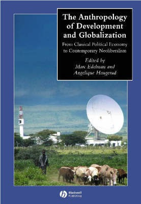 The Anthropology of Development and Globalization(English, Paperback, unknown)