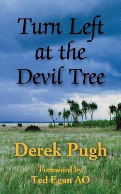 Turn Left at the Devil Tree(English, Paperback, Pugh Derek)