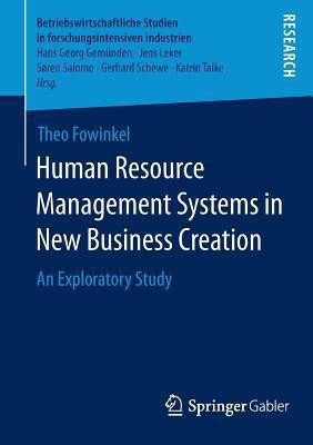Human Resource Management Systems in New Business Creation(English, Paperback, Fowinkel Theo)
