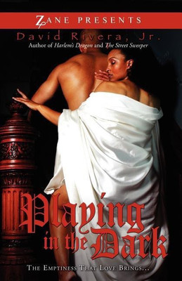 Playing in the Dark(English, Paperback, Rivera David Jr.)