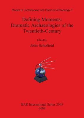 Defining Moments: Dramatic Archaeologies of the Twentieth-Century(English, Paperback, unknown)