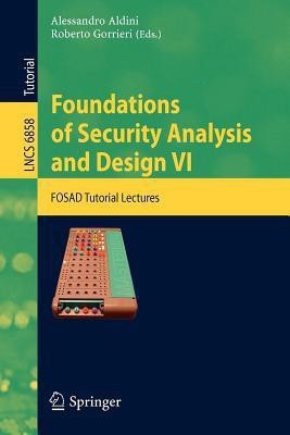 Foundations of Security Analysis and Design VI(English, Paperback, unknown)