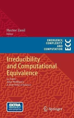 Irreducibility and Computational Equivalence(English, Hardcover, unknown)