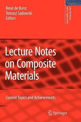 Lecture Notes on Composite Materials(English, Paperback, unknown)