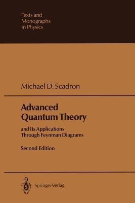 Advanced Quantum Theory(English, Paperback, Scadron Michael D.)