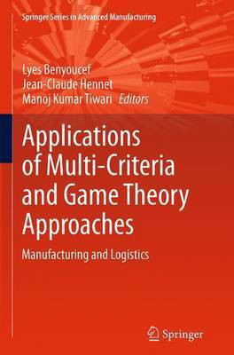 Applications of Multi-Criteria and Game Theory Approaches(English, Paperback, unknown)