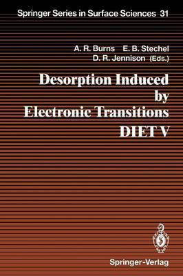 Desorption Induced by Electronic Transitions DIET V(English, Paperback, unknown)