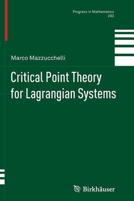 Critical Point Theory for Lagrangian Systems(English, Paperback, Mazzucchelli Marco)