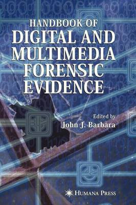 Handbook of Digital and Multimedia Forensic Evidence(English, Hardcover, unknown)