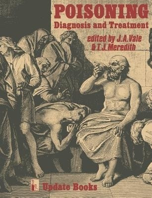Poisoning Diagnosis and Treatment(English, Paperback, unknown)