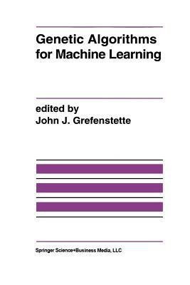 Genetic Algorithms for Machine Learning(English, Paperback, unknown)