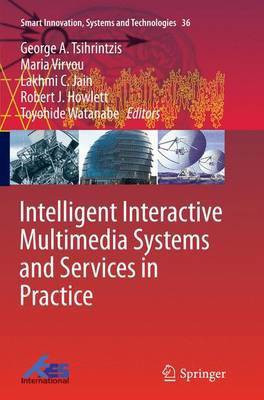Intelligent Interactive Multimedia Systems and Services in Practice(English, Paperback, unknown)