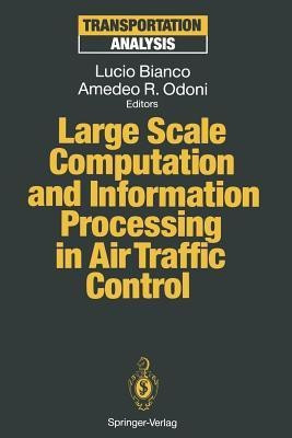 Large Scale Computation and Information Processing in Air Traffic Control(English, Paperback, unknown)