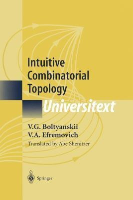 Intuitive Combinatorial Topology(English, Paperback, Boltyanskii V.G.)