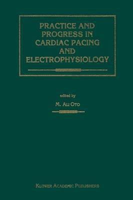 Practice and Progress in Cardiac Pacing and Electrophysiology(English, Paperback, unknown)