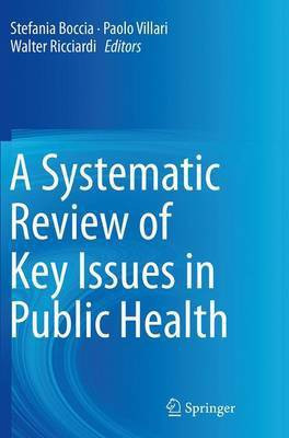 A Systematic Review of Key Issues in Public Health(English, Paperback, unknown)