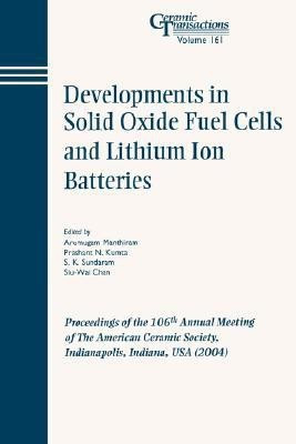 Developments in Solid Oxide Fuel Cells and Lithium Ion Batteries(English, Paperback, unknown)