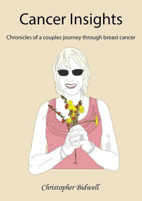 Cancer Insights(English, Paperback, Bidwell Christopher F)