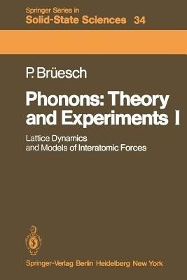 Phonons: Theory and Experiments I(English, Paperback, Brueesch Peter)