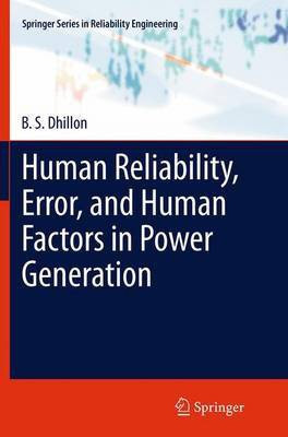 Human Reliability, Error, and Human Factors in Power Generation(English, Paperback, Dhillon B. S.)