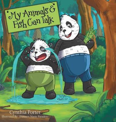 My Animals & Fish Can Talk(English, Hardcover, Porter Cynthia)
