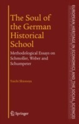 The Soul of the German Historical School(English, Hardcover, Shionoya Yuichi)