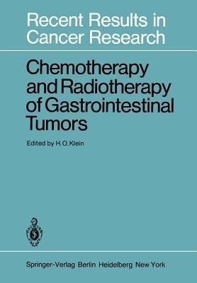 Chemotherapy and Radiotherapy of Gastrointestinal Tumors(English, Paperback, unknown)