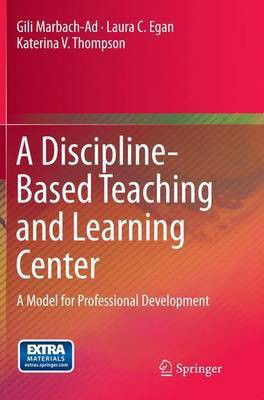 A Discipline-Based Teaching and Learning Center(English, Paperback, Marbach-Ad Gili)