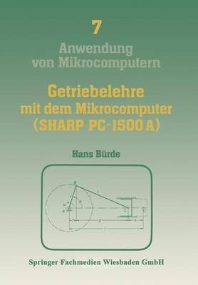 Getriebelehre mit dem Mikrocomputer (SHARP PC-1500A)(German, Paperback, Hans Buerde)