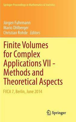 Finite Volumes for Complex Applications VII-Methods and Theoretical Aspects(English, Hardcover, unknown)