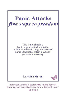 Panic Attacks Five Steps to Freedom(English, Paperback, Mason Lorraine)