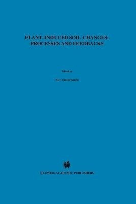 Plant-induced soil changes: Processes and feedbacks(English, Paperback, unknown)