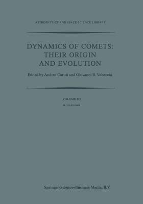 Dynamics of Comets: Their Origin and Evolution(English, Paperback, unknown)