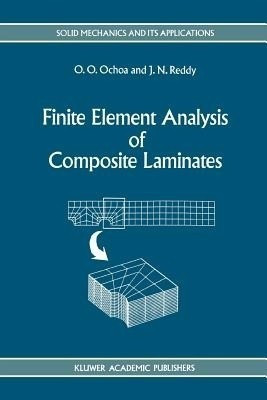 Finite Element Analysis of Composite Laminates(English, Paperback, Ochoa O.O.)