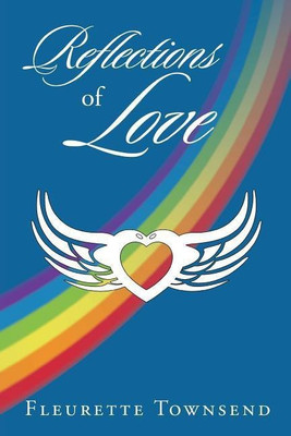 Reflections of Love(English, Paperback, Townsend Fleurette)