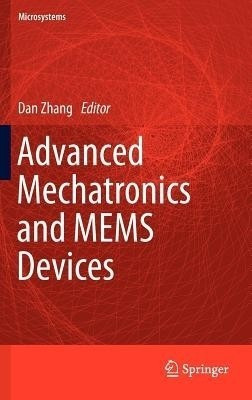 Advanced Mechatronics and MEMS Devices(English, Hardcover, unknown)