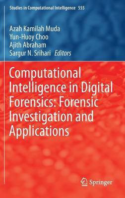 Computational Intelligence in Digital Forensics: Forensic Investigation and Applications(English, Hardcover, unknown)