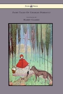 Fairy Tales Of Charles Perrault Illustrated By Harry Clarke(English, Hardcover, Perrault Charles)