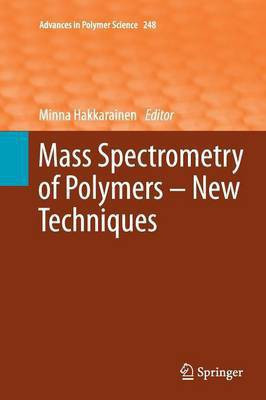 Mass Spectrometry of Polymers - New Techniques(English, Paperback, unknown)